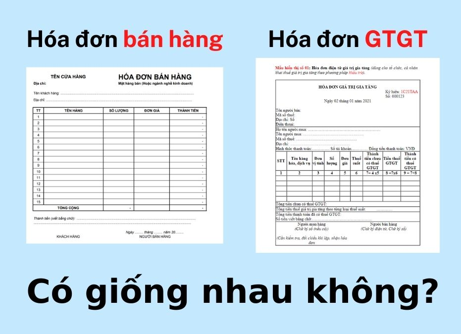 Hóa đơn VAT và hóa đơn bán hàng có giống nhau không?