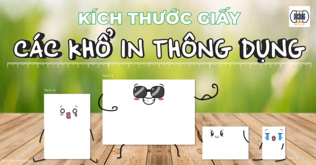  Các khổ giấy trong in ấn phổ biến hiện nay có nhiều kích thước khác nhau